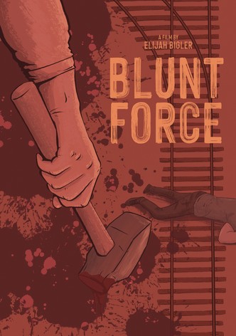 Blunt Force