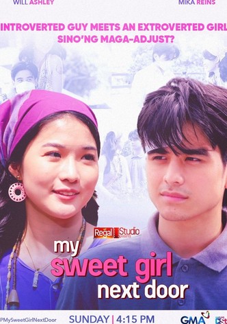 Regal Studio Presents: My Sweet Girl Next Door