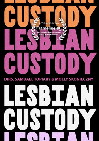 Lesbian Custody