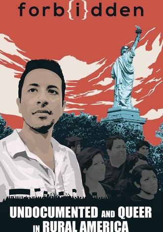 Forbidden: Undocumented and Queer in Rural America