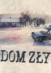Dom zły