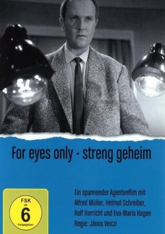 For Eyes Only - Streng geheim