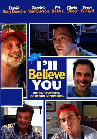 I'll Believe You