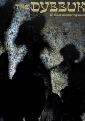 Dybuk. Rzecz o wedrówce dusz