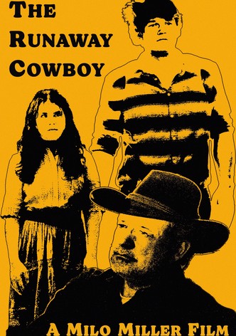 The Runaway Cowboy