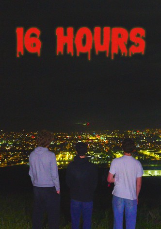16 Hours