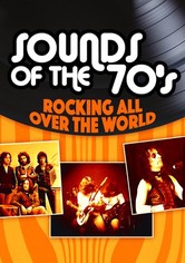 Sounds of the 70's - Rocking all over the World