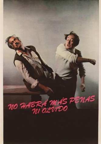 No habrá más penas ni olvido