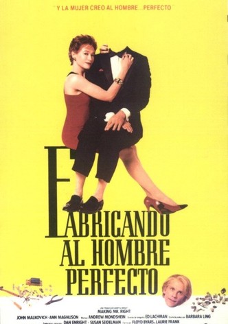Fabricando al hombre perfecto