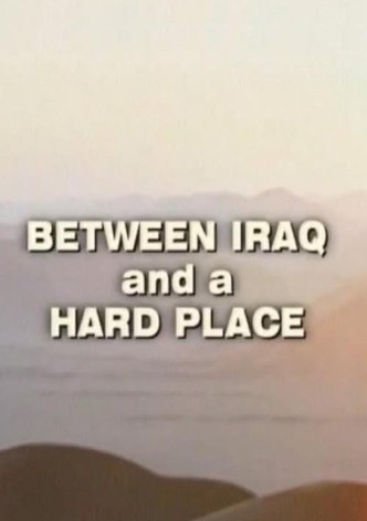Between Iraq and a Hard Place