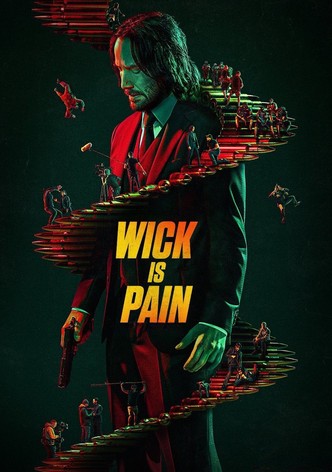 Wick Is Pain