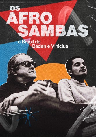 Os Afro-Sambas: O Brasil de Baden e Vinícius