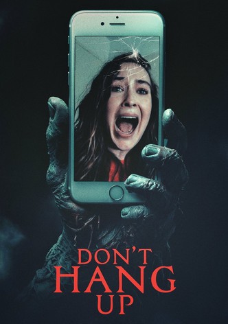 Don't Hang Up
