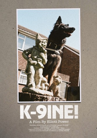 K-9INE!