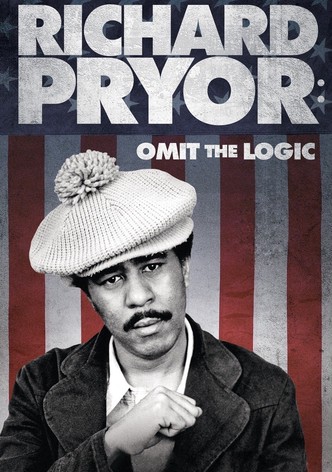 Richard Pryor: Omit the Logic