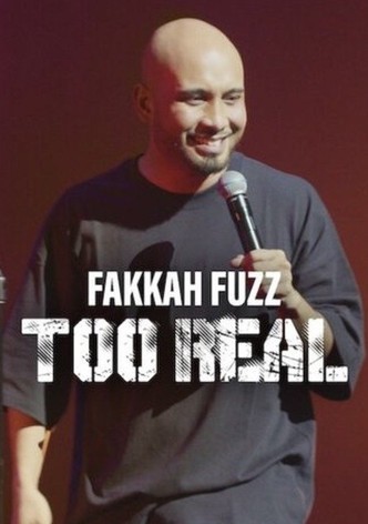 Fakkah Fuzz: Too Real