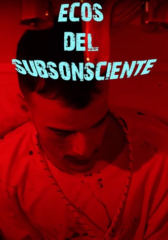 Ecos del Subconsciente