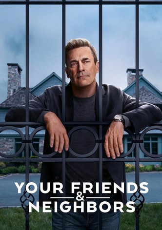 Your Friends & Neighbors - Сезон 2
