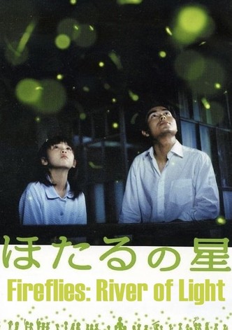 Fireflies: River of Light
