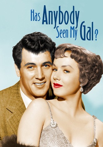 Has Anybody Seen My Gal?