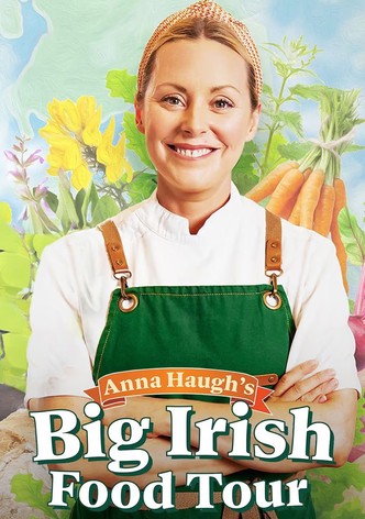 Anna Haugh's Big Irish Food Tour