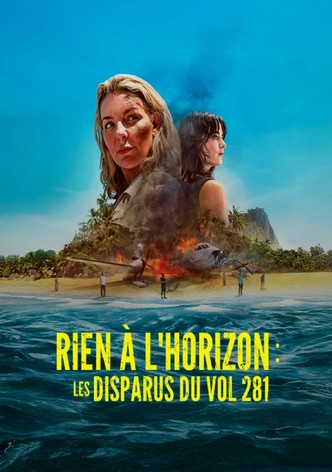 Rien à l'horizon : Les disparus du vol 281