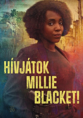 Hívjátok Millie Blacket!