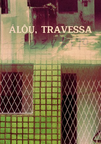 Álôu, Travessa