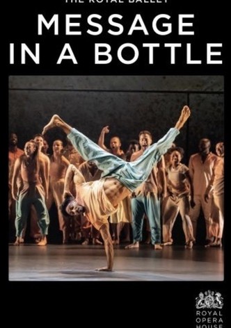 Royal Opera House: Message in a Bottle