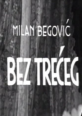Bez treceg