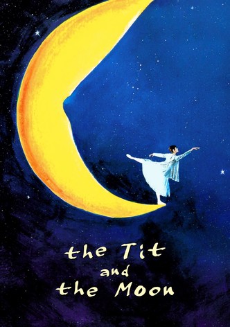 The Tit and the Moon