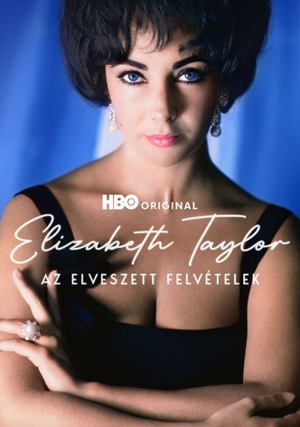 Elizabeth Taylor: Az elveszett felvételek