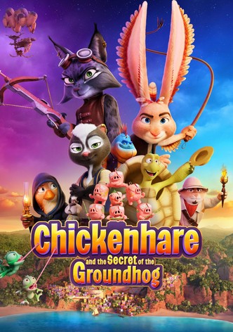 Chickenhare and the Secret of the Groundhog
