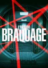 L'art du braquage - Saison 1
