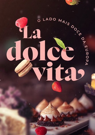 La Dolce Vita