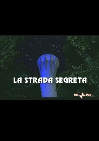 La strada segreta