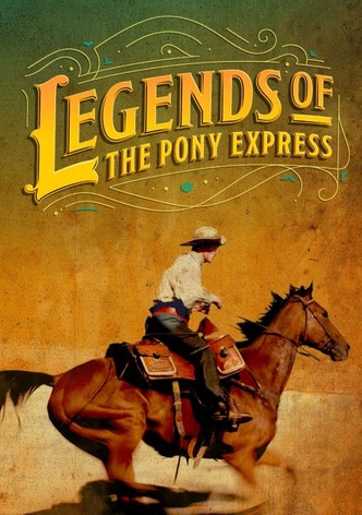 Legends of the Pony Express