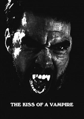 The Kiss of A Vampire