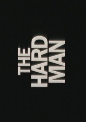 The Hard Man