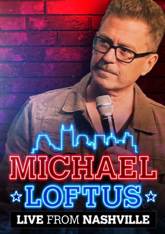 Michael Loftus: Live from Nashville