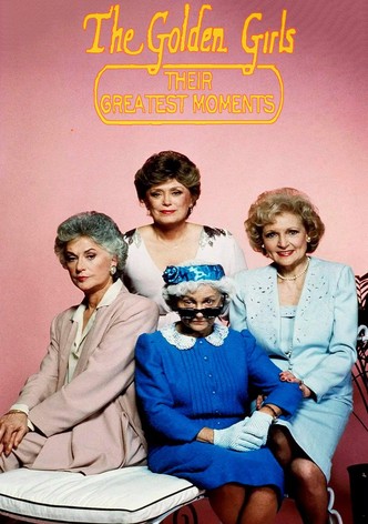 The Golden Girls: Their Greatest Moments