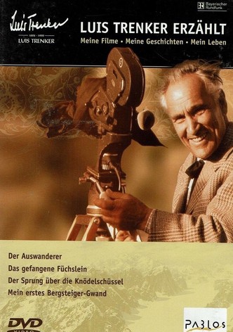 Luis Trenker erzählt