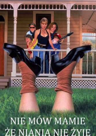 Nie Mów Mamie, że Niania Nie Żyje