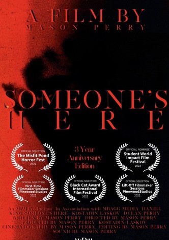 SOMEONE'S HERE (3 Year Anniversary Edition)