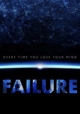 Every Time You Lose Your Mind: A Film About Failure