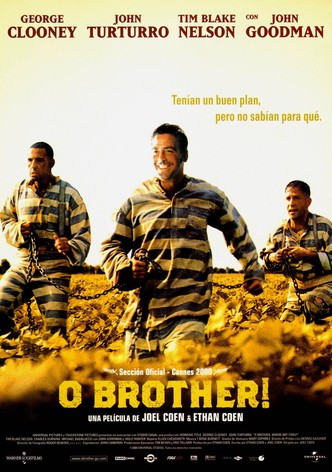 O Brother!