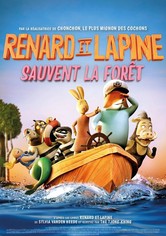 Renard et Lapine sauvent la forêt