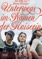 Unterwegs im Namen der Kaiserin