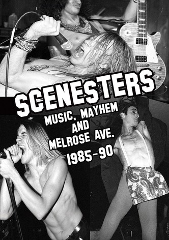 Scenesters: Music, Mayhem and Melrose ave. 1985-1990