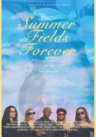Summer Fields Forever
